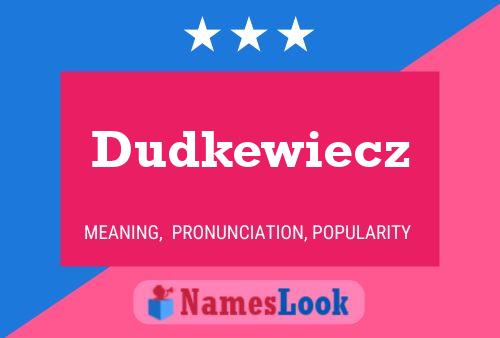 Постер имени Dudkewiecz