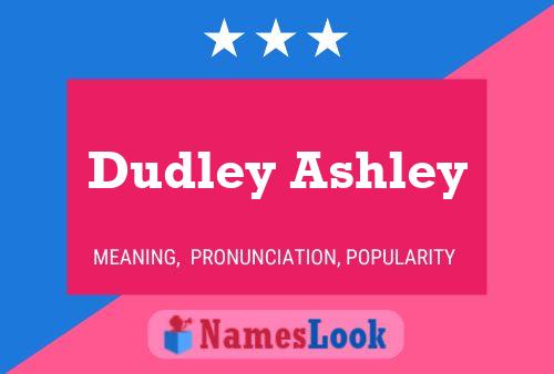 Постер имени Dudley Ashley