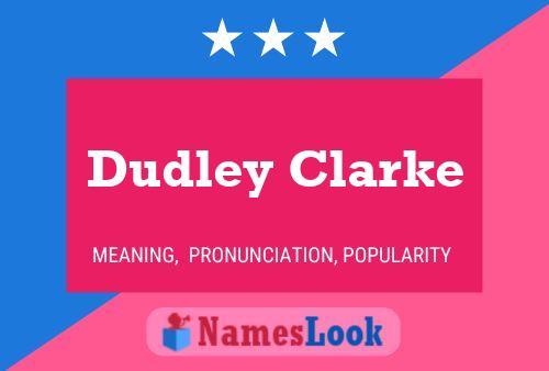 Постер имени Dudley Clarke