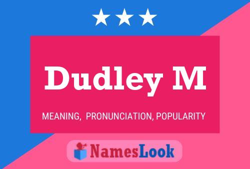 Постер имени Dudley M