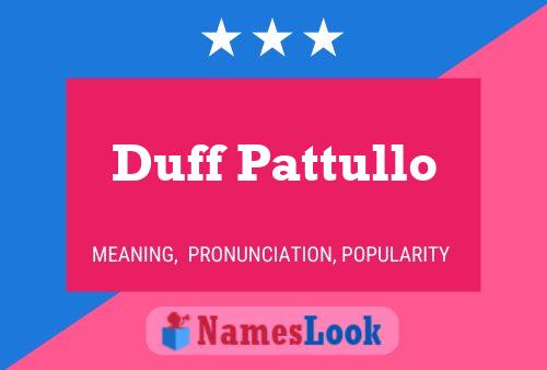 Постер имени Duff Pattullo