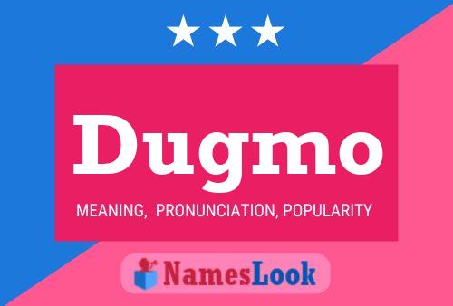 Постер имени Dugmo