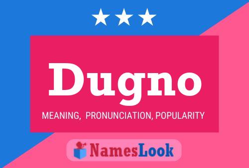 Постер имени Dugno