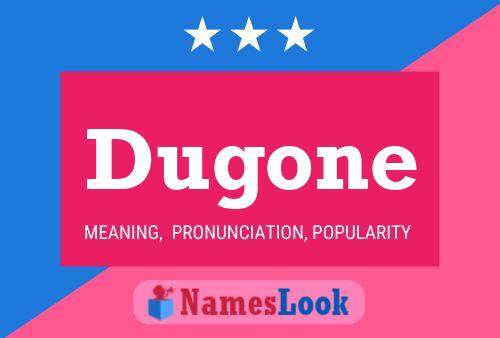 Постер имени Dugone