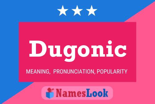 Постер имени Dugonic