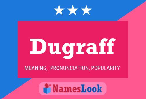 Постер имени Dugraff