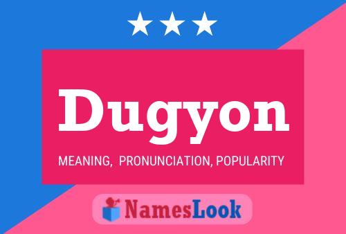 Постер имени Dugyon