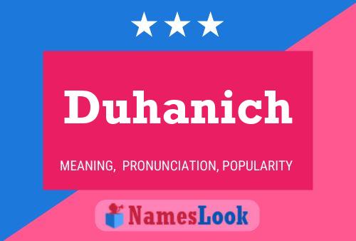 Постер имени Duhanich