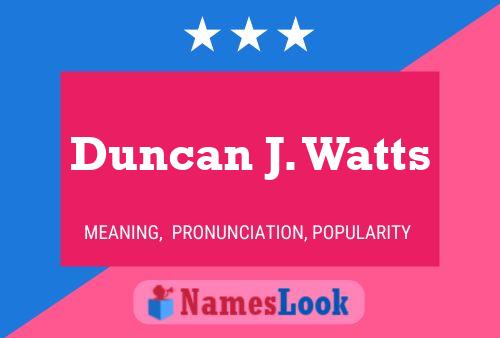 Постер имени Duncan J. Watts