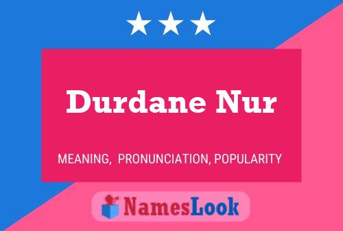 Постер имени Durdane Nur