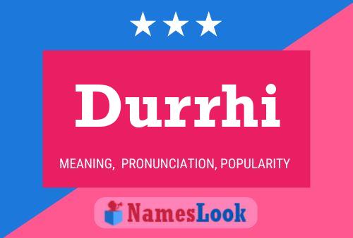 Постер имени Durrhi