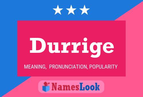 Постер имени Durrige