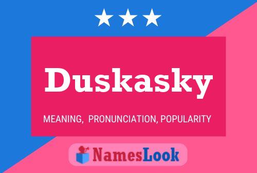 Постер имени Duskasky