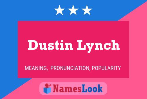 Постер имени Dustin Lynch