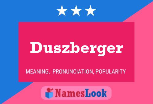 Постер имени Duszberger