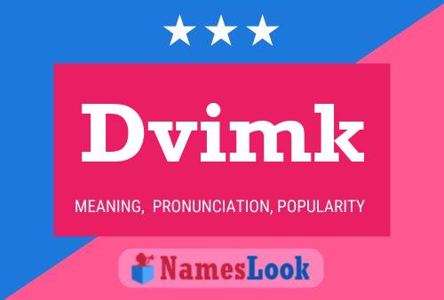 Постер имени Dvimk