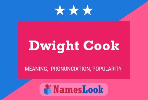 Постер имени Dwight Cook