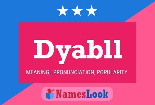 Постер имени Dyabll