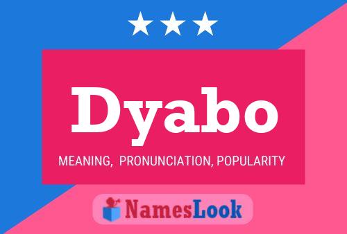 Постер имени Dyabo