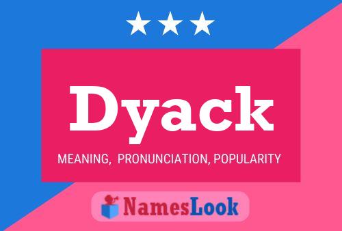 Постер имени Dyack