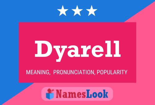 Постер имени Dyarell