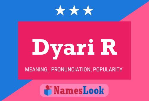 Постер имени Dyari R