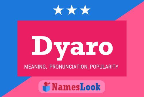 Постер имени Dyaro