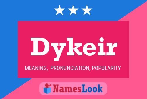 Постер имени Dykeir