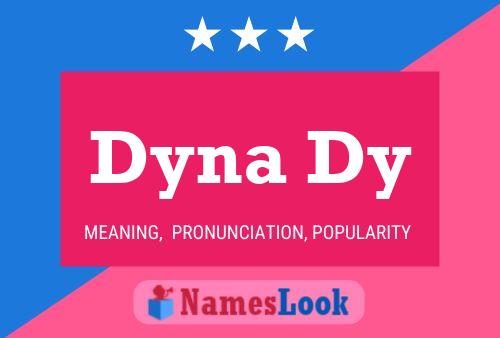 Постер имени Dyna Dy