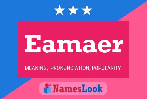 Постер имени Eamaer