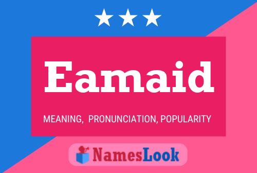 Постер имени Eamaid