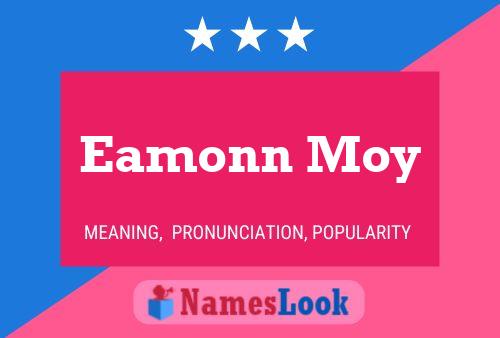 Постер имени Eamonn Moy