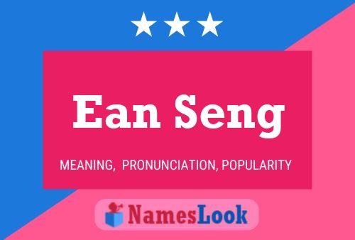 Постер имени Ean Seng