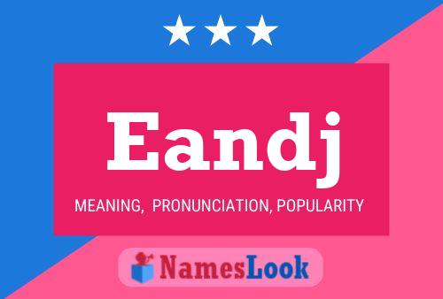 Постер имени Eandj