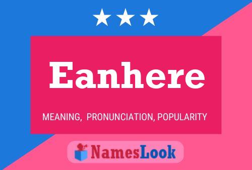 Постер имени Eanhere