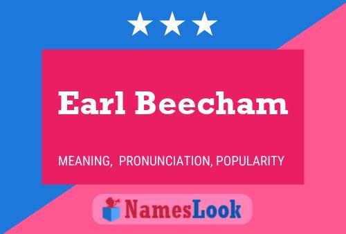 Постер имени Earl Beecham