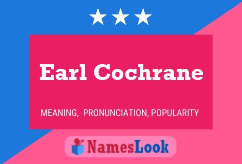 Постер имени Earl Cochrane