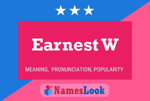 Постер имени Earnest W