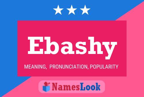 Постер имени Ebashy