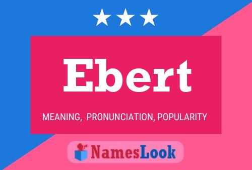 Постер имени Ebert