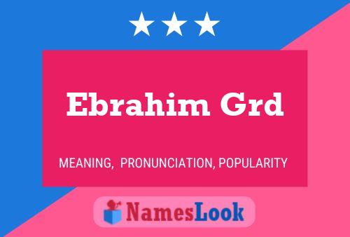 Постер имени Ebrahim Grd