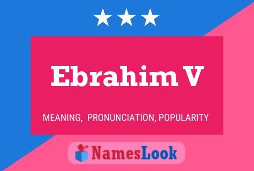 Постер имени Ebrahim V