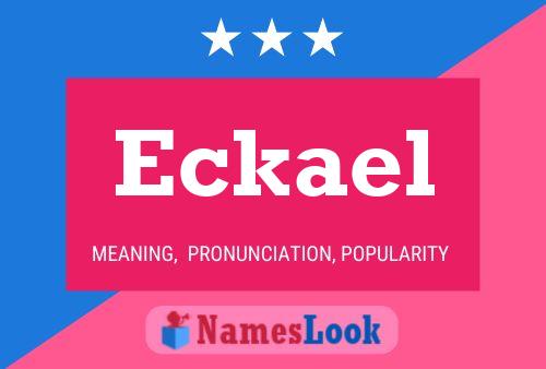 Постер имени Eckael