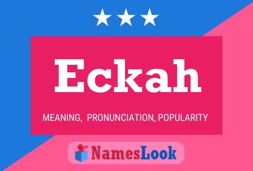 Постер имени Eckah