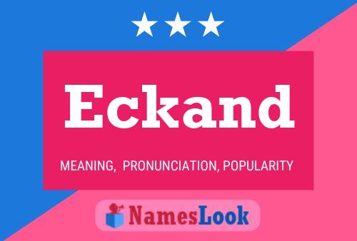 Постер имени Eckand