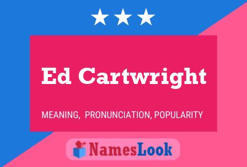 Постер имени Ed Cartwright