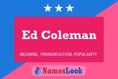 Постер имени Ed Coleman