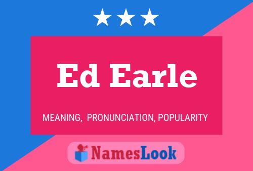 Постер имени Ed Earle