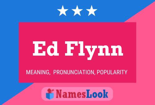 Постер имени Ed Flynn