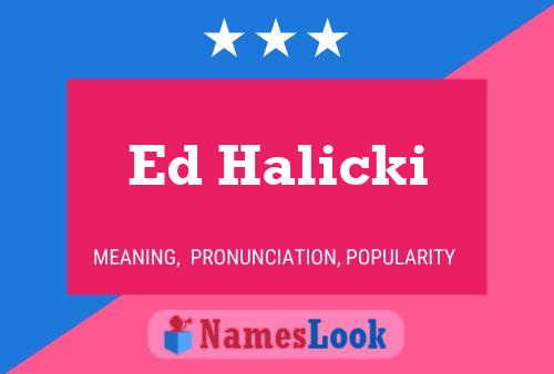 Постер имени Ed Halicki